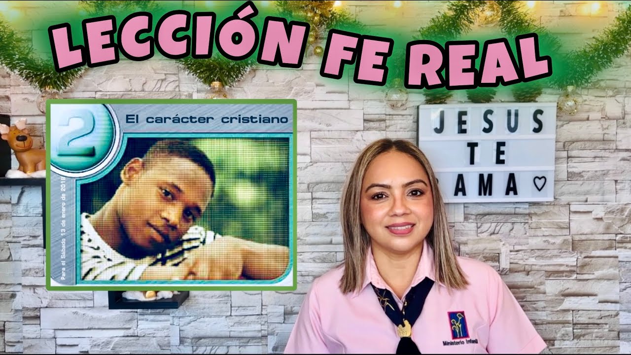 Lecci&oacute;n de intermediarios FE REAL - El car&aacute;cter cristiano  - Trimestre 1, 2026