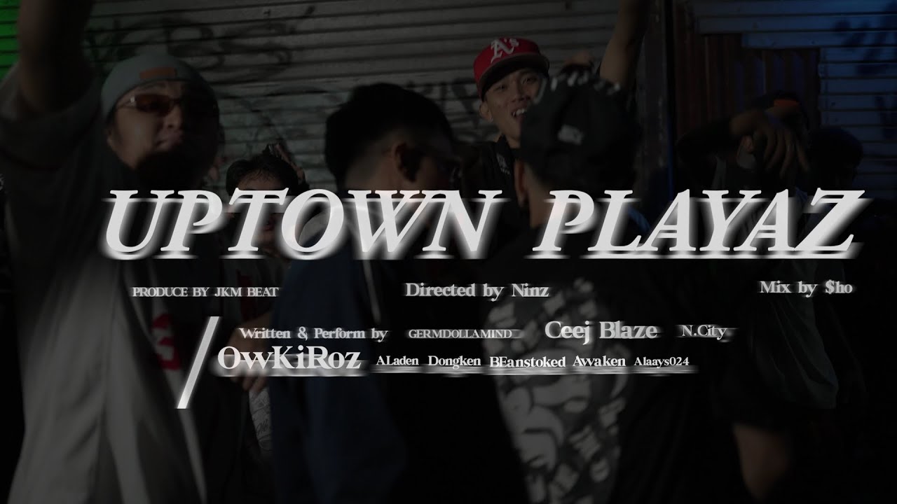 UPTOWN PLAYAZ - BAWALGOODTOWN x RISGO GANG x LYRIKILLAZ