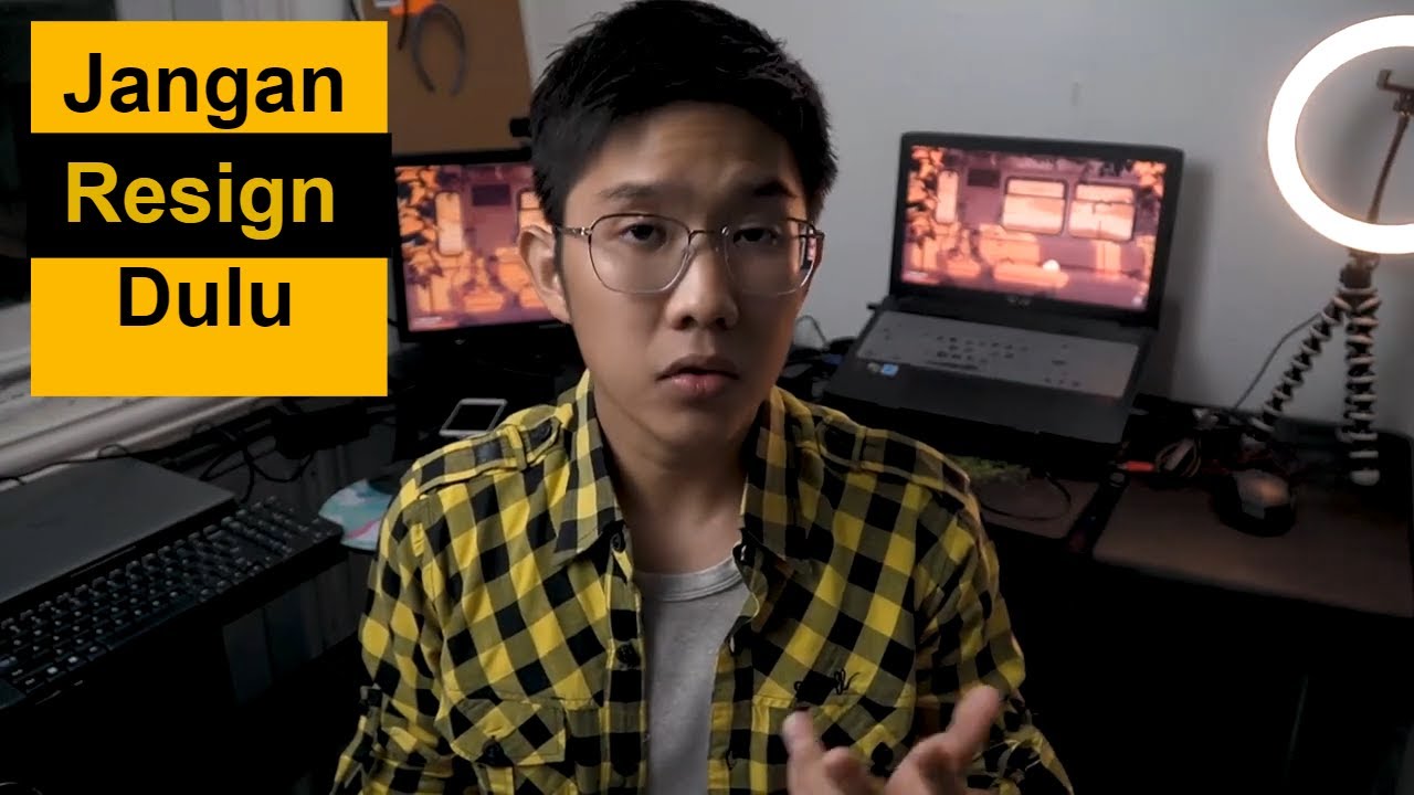 JANGAN RESIGN KALAU BELUM LIHAT VIDEO INI