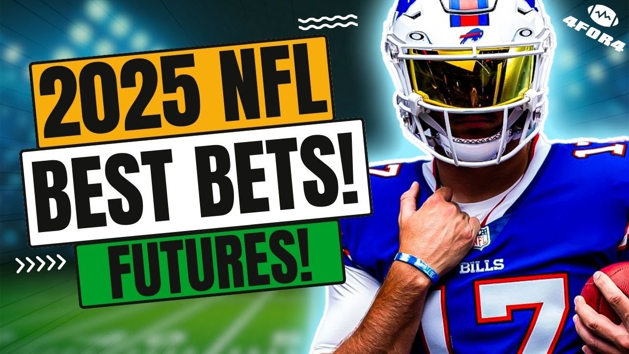 2025 NFL Futures & Best Prop Bets!