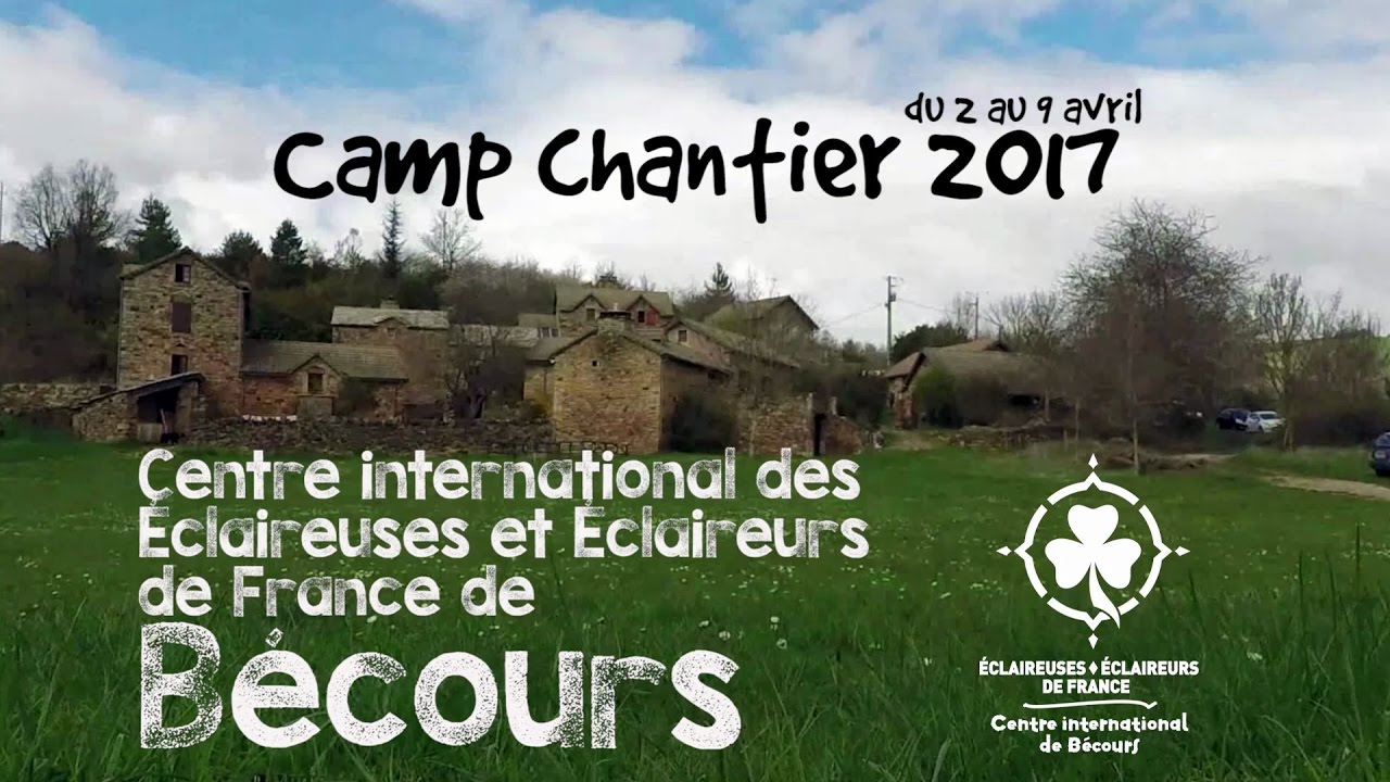 Hameau de Bécours (EEDF), Camp chantier 2017