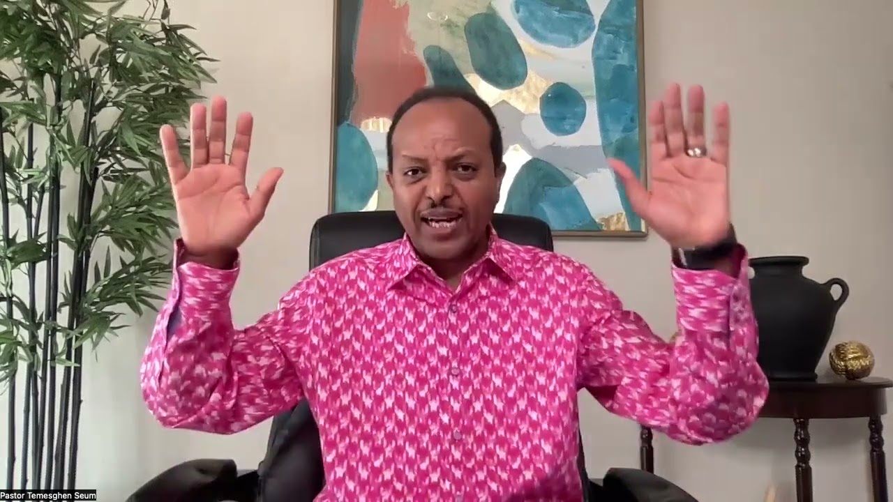 እሙን አምላኽ/by Pastor Temesghen Seum/Elshaddai Apostolic Mission.