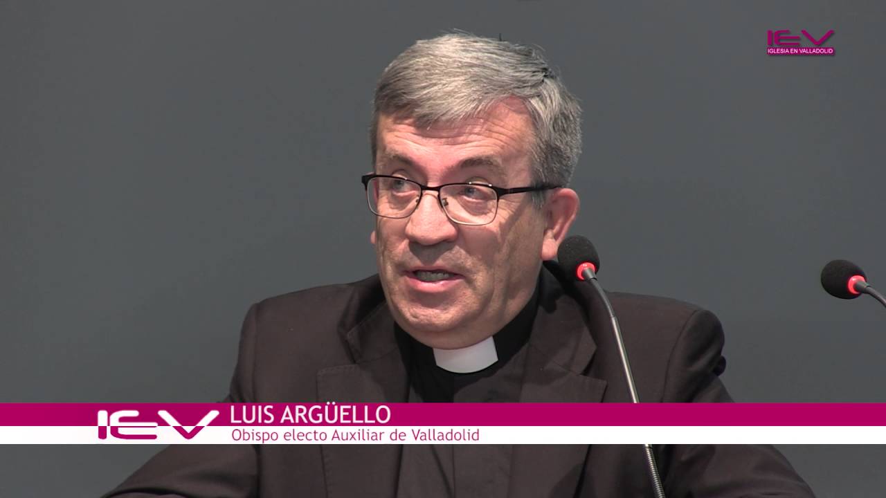 Luis Argüello es nombrado Obispo Auxiliar de Valladolid