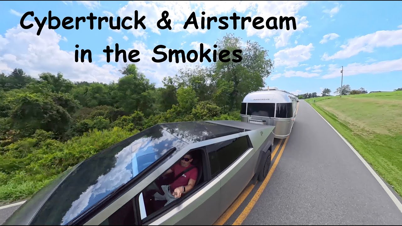 Spoiler: The Bear Didn’t Subscribe – Cybertruck & Airstream in the Smokies