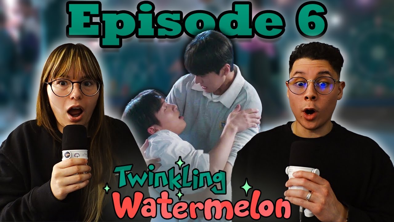 This Episode Was Heavy | Twinkling Watermelon (반짝이는 워터멜론) Episode 6 Reaction