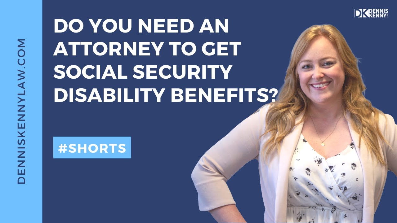 Do You Need An Attorney To Get Social Security Disability Benefits? #Shorts