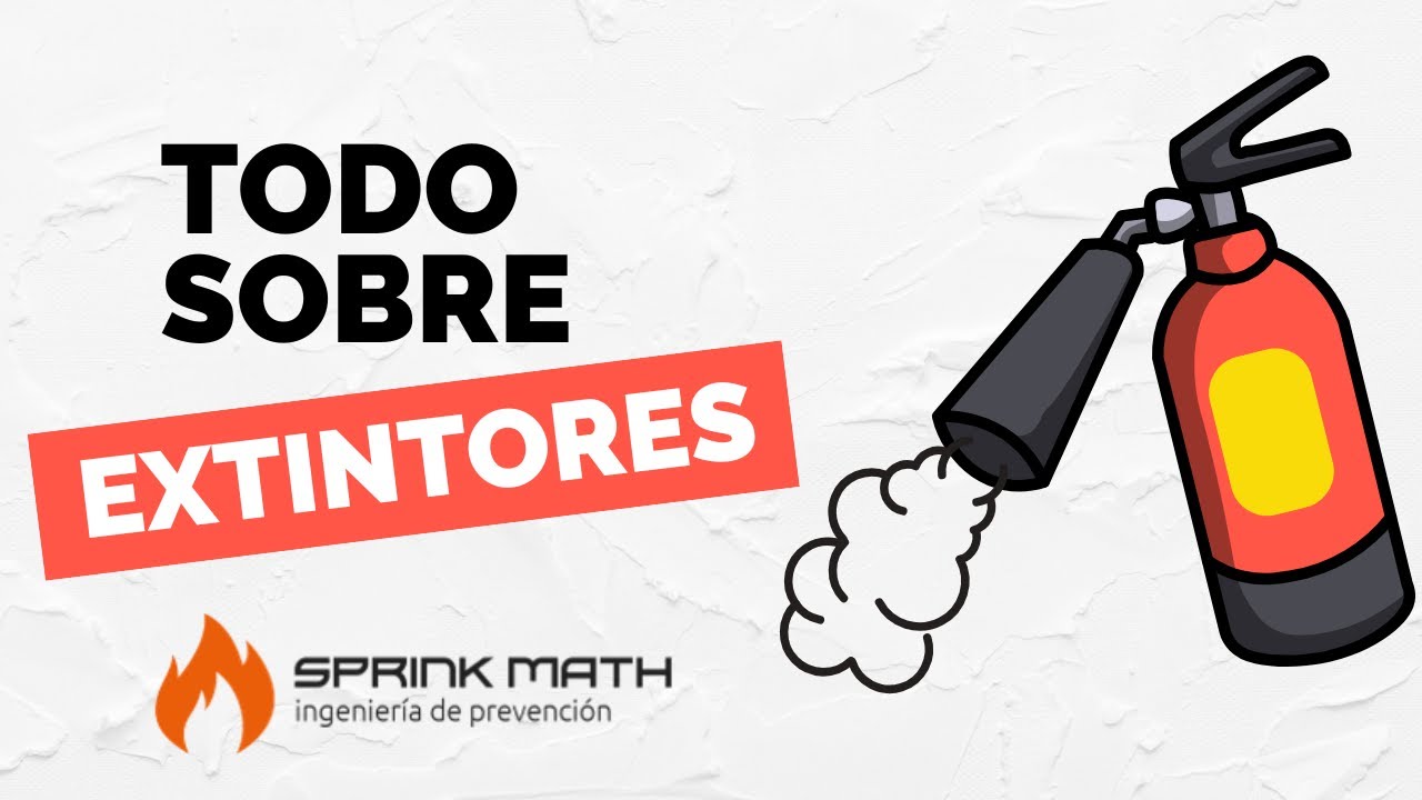 TIPOS DE EXTINTORES 🧯​: Clases de fuego 🔥​ y cual extintor es mejor en casa