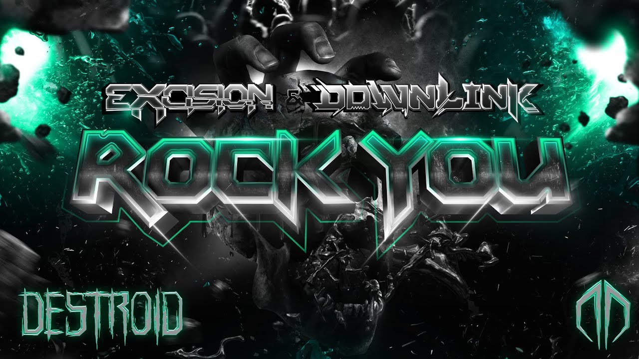 Excision & Downlink - Rock You (Official Lyric Video)