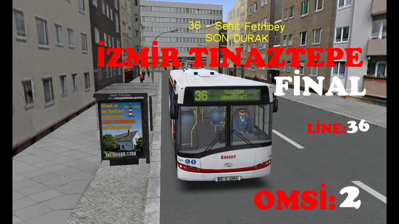 Omsi 2 İzmir Tınaztepe Haritası (Final) 36: ŞİRİNYER AKT.-ŞEHİT FETHİ SEKİN HATTI.