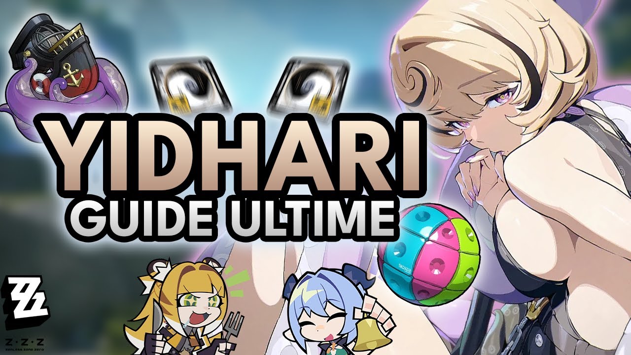 YIDHARI, complètement BROKEN mais.. [LE GUIDE ULTIME: W-Engines,Teams,Combo] ZenlessZoneZero