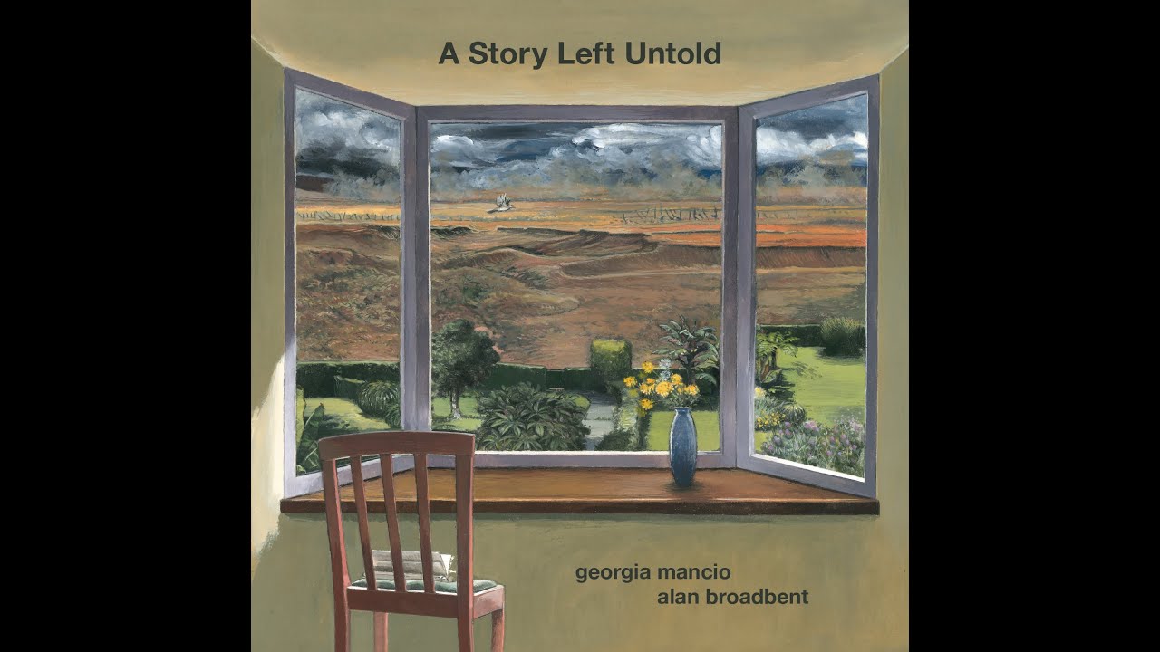 A Story Left Untold, Georgia Mancio & Alan Broadbent, New Album Promo