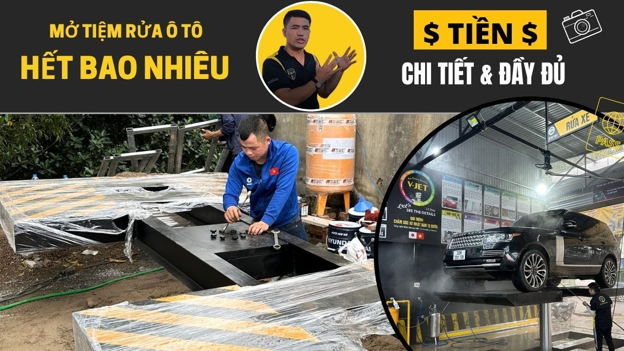 Chi Phí Mở Tiệm Rửa Xe Cần Bao Nhiêu Tiền