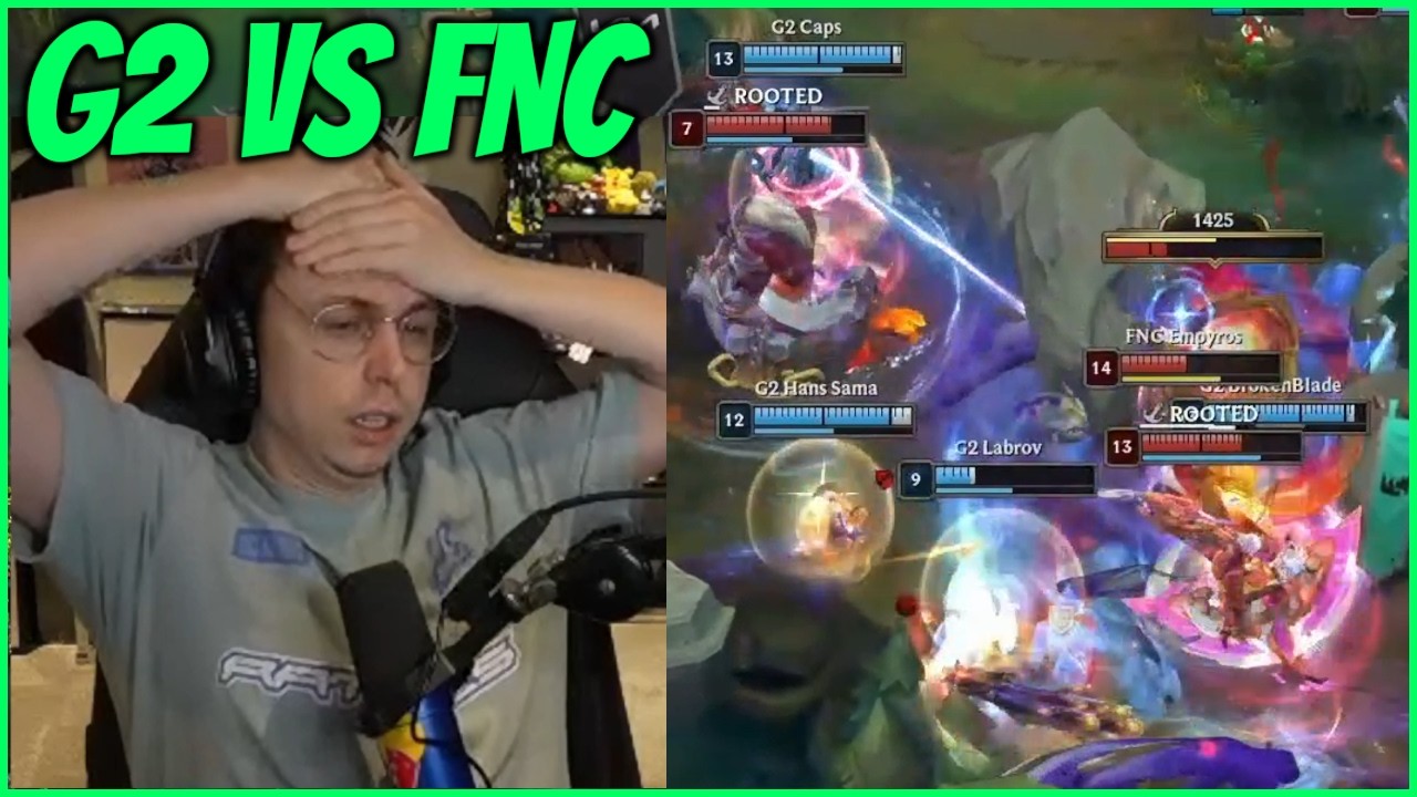 Caedrel Reacts To G2 VS FNC Series