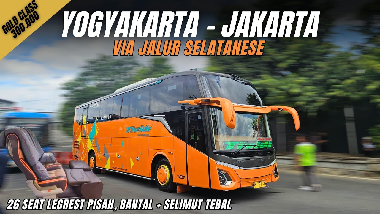 FULL NYAMAN SAMPAI TUJUAN! ARMADA SPESIAL TIVIDI GOLD CLASS 26 SEAT | #TRIPREPORT JOGJA - JAKARTA