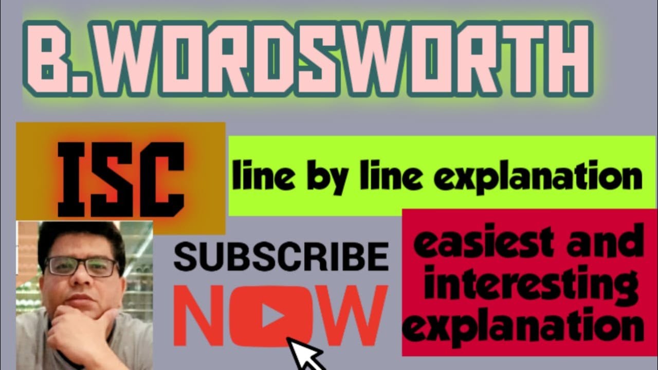 B WORDSWORTH, ECHOES, CLASS 11&12, ISC, EXPLANATION BY MAYANK SIR,  INTRODUCTION TO THE CHAPTER.