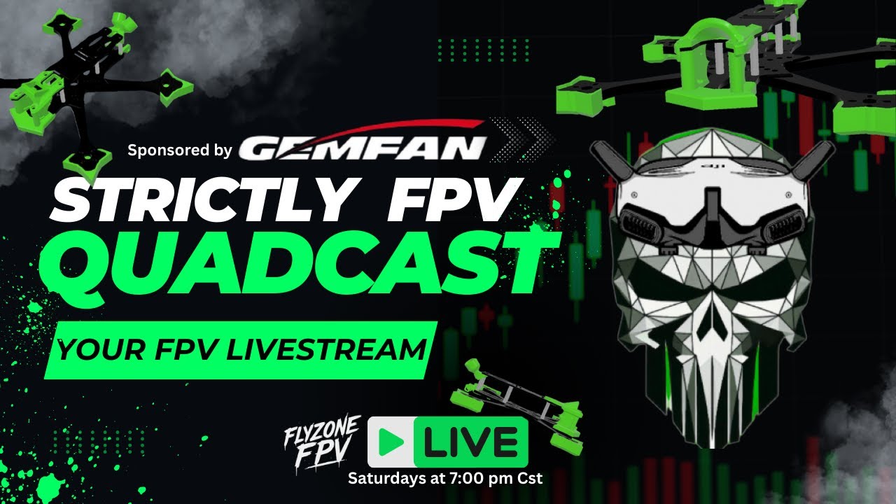 ⭐ STRICTLY FPV QUADCAST 🎥🔥 | The Realest FPV  Stream on the Net! #quadmafia  @Gemfanhobby