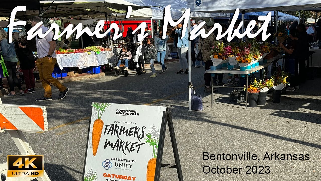 Bentonville Farmer's Market -  Walking Tour [4k]