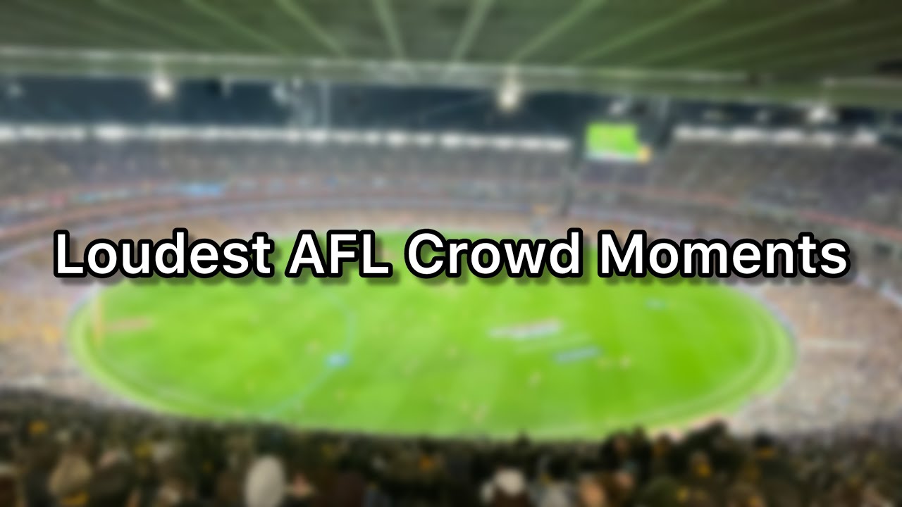 Самые громкие зрители на матчах AFL за всю историю.