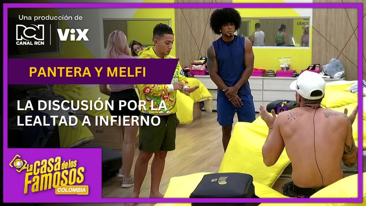 Miguel Melfi y Pantera tienen su primera discusión en La casa de los famosos Colombia