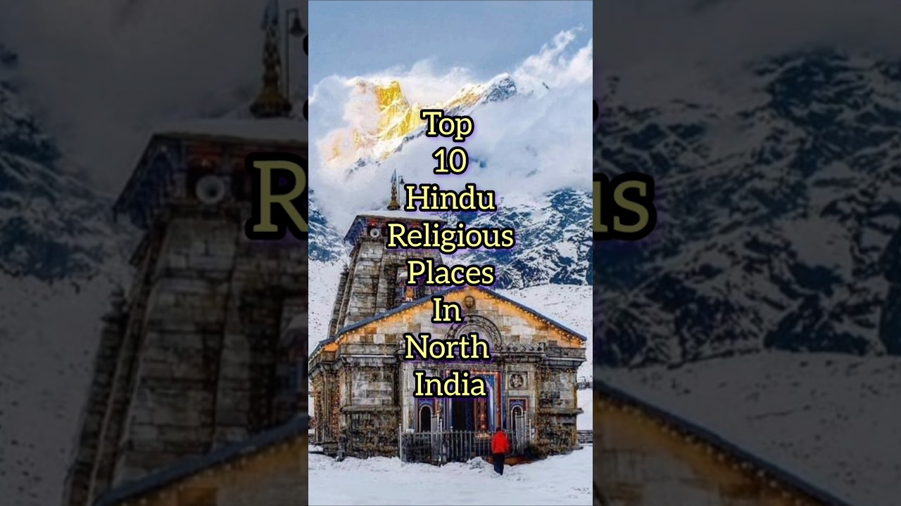Top 10 Hindu Religious places in North India#hindu#travel#india