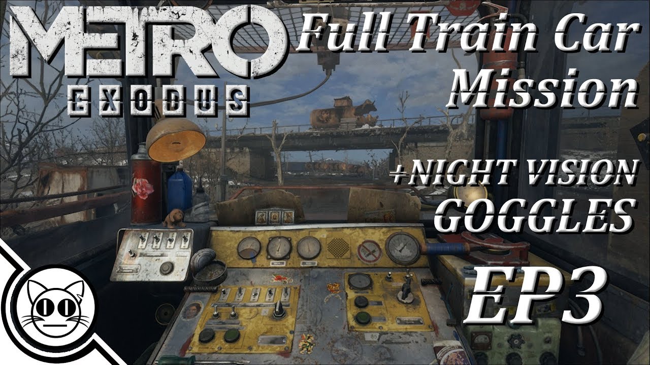 Metro Exodus Walkthrough Train Car Mission Complete
