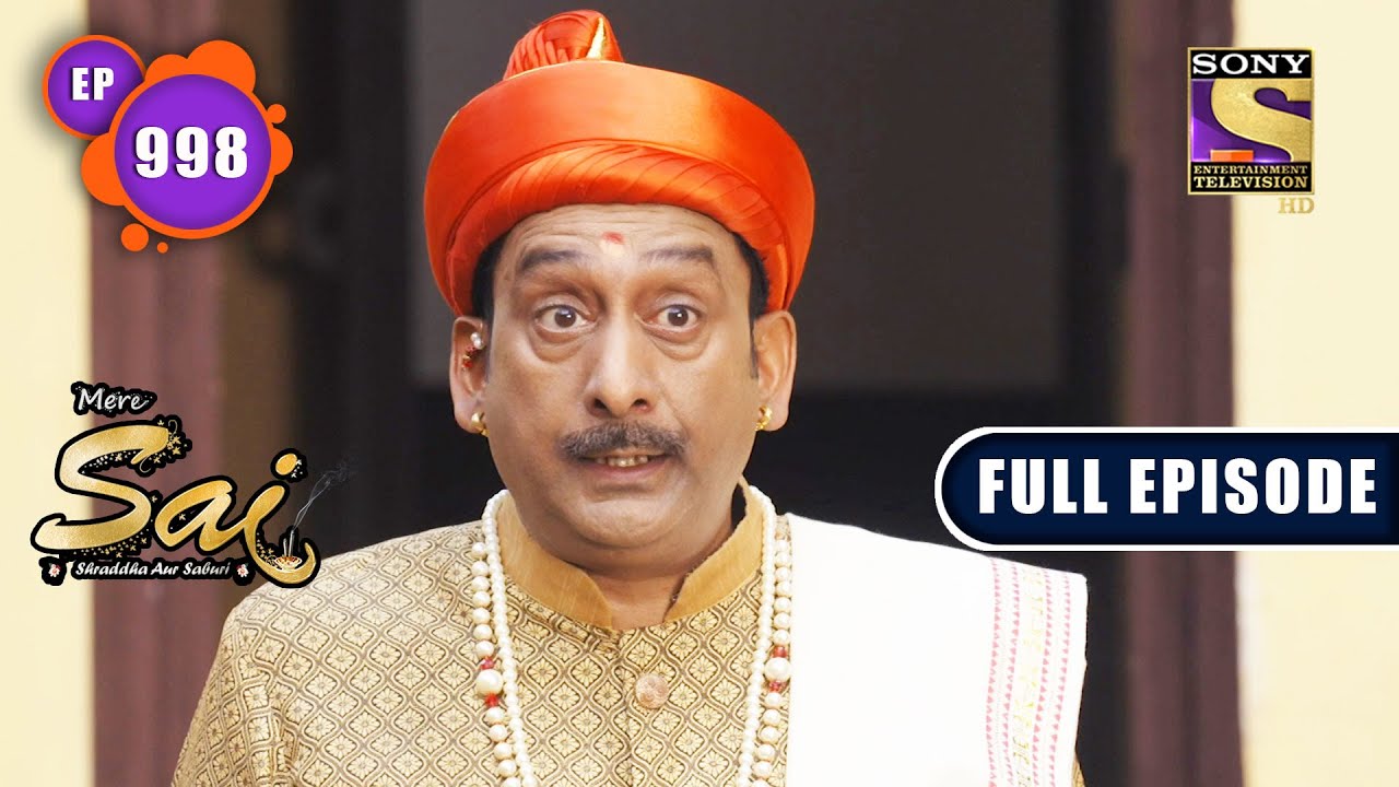 Mere Sai - A Lesson For The Parents - Ep 998 - Full Episode - 8th Nov, 2021