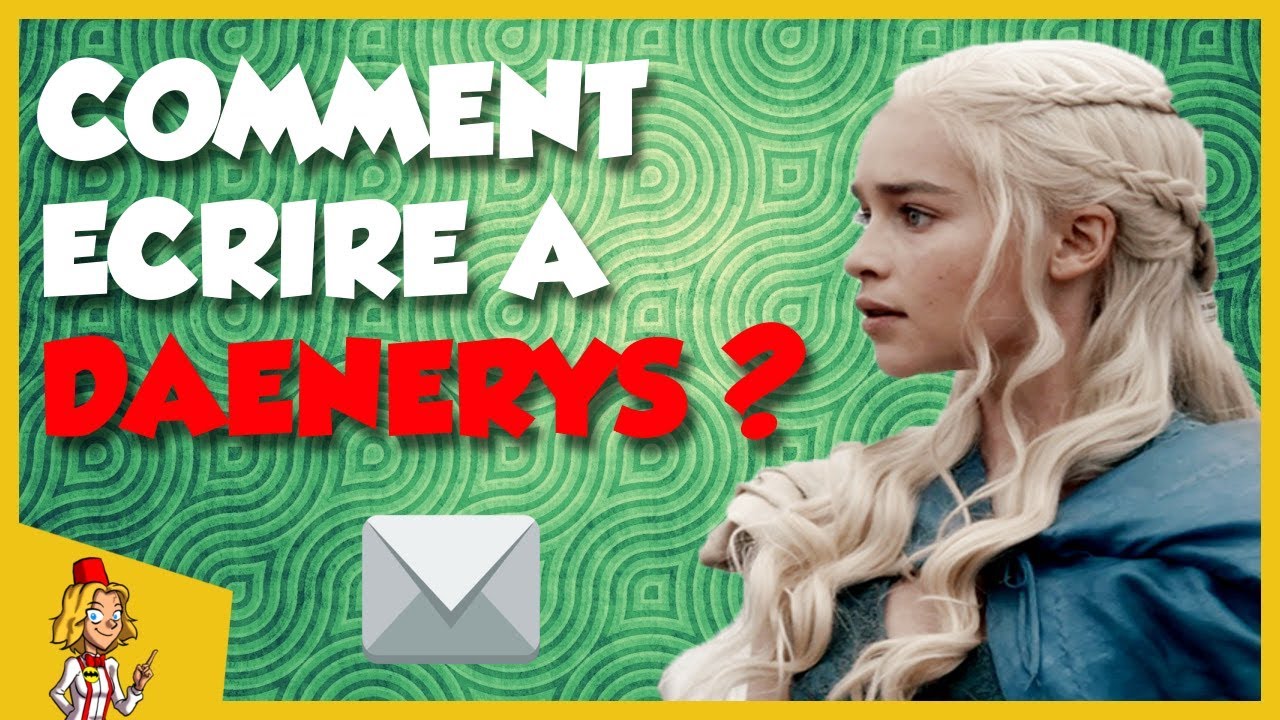 PEUT ON ENVOYER UN CORBEAU A DAENERYS ?