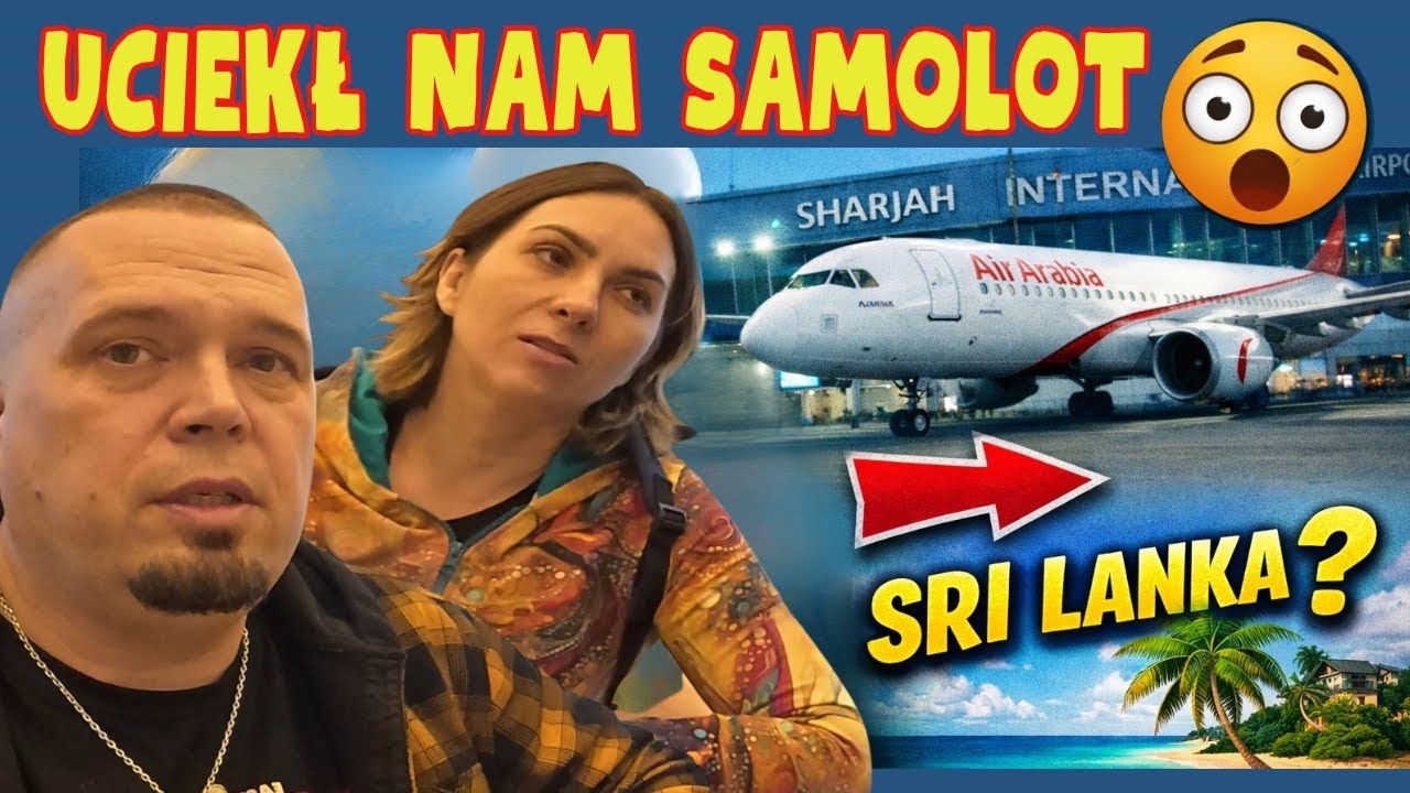 Nie doleciał… Lot Air Arabia do Sri Lanki przez Szardżę z trójką dzieci ✈️