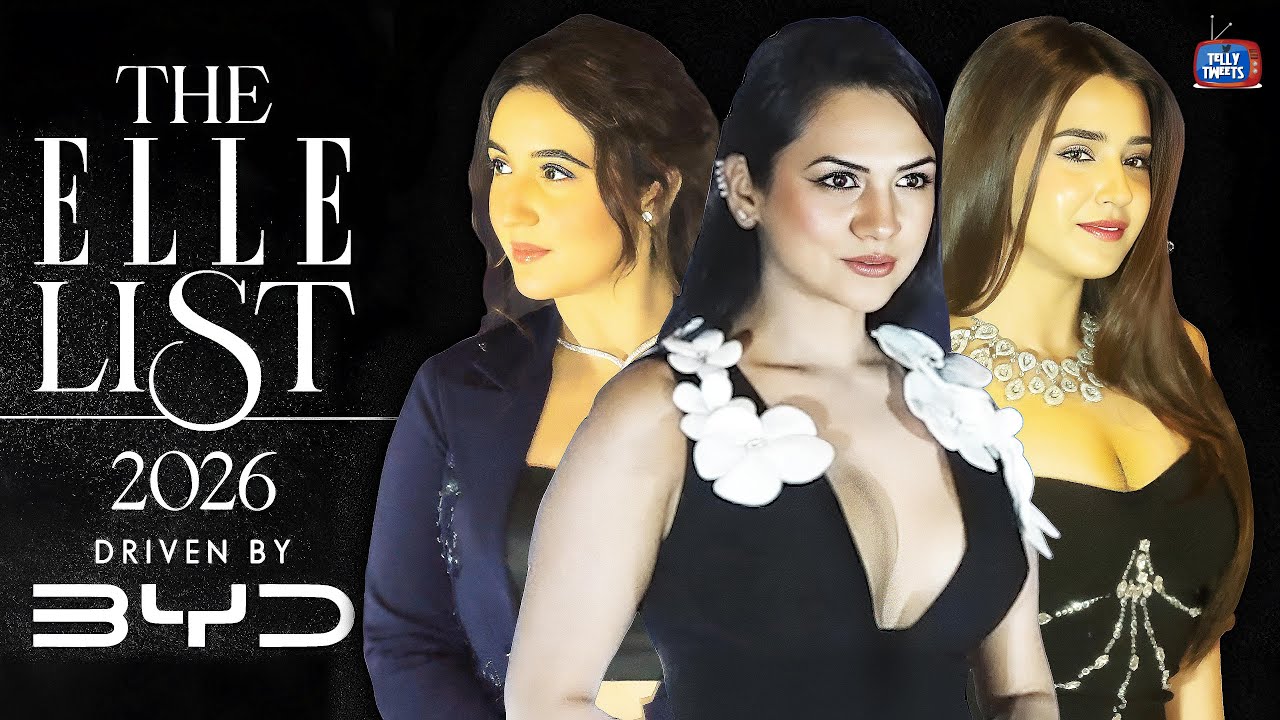 Ashnoor, Akanksha, Roshni, Ahsaas, Nehal, Nagma & More Hindi TV Beauties at ELLE List Awards 2026 ✨🔥