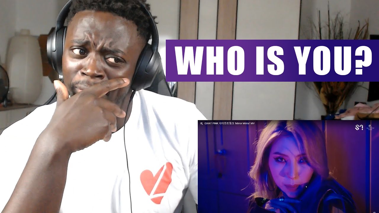 GIANT PINK 자이언트핑크 'Mirror Mirror' MV (REACTION)