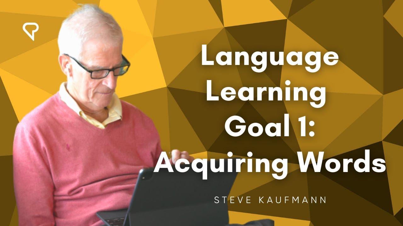 Learning Vocabulary: Language Learning Goal 1