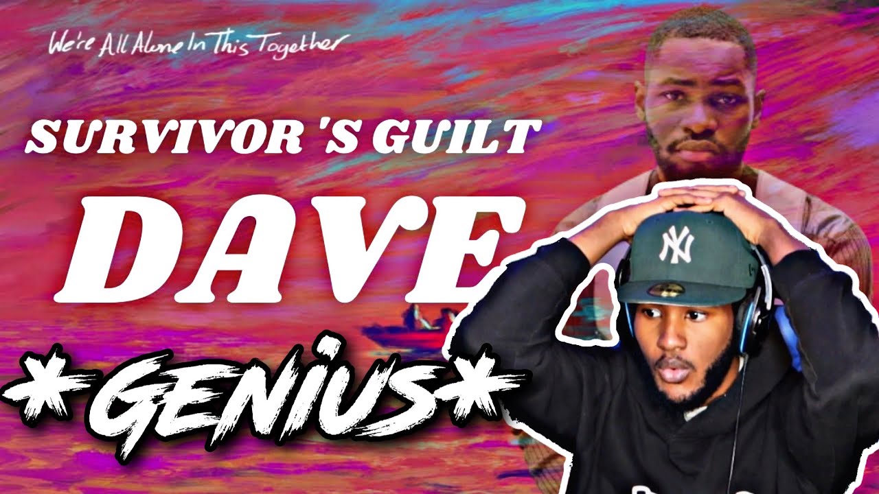 HE'S THE TRUTH | Dave - Survivor's Guilt REACTION
