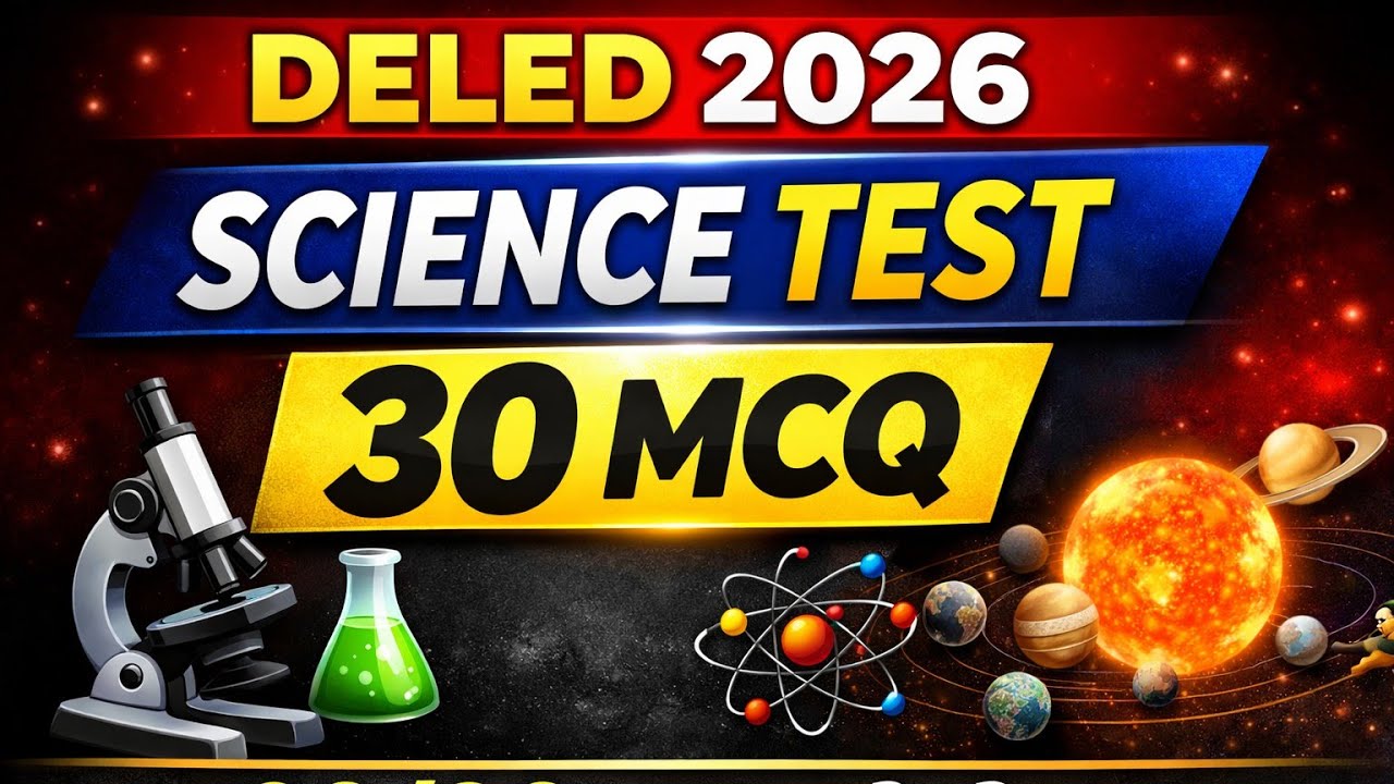 Bihar D.El.Ed 2026 Science Practice Set | 30 Important MCQ | DELED Science Test