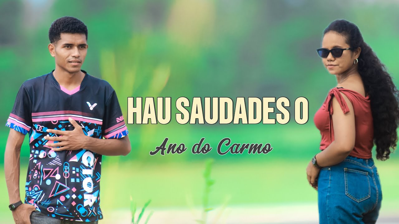 HAU SAUDADES O _Ano do Carmo (Official Video_Music) 