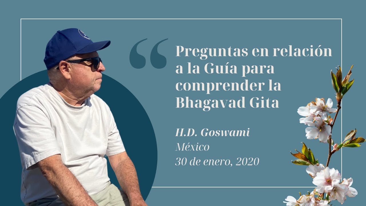 Preguntas en relación a la Guía para comprender la Bhagavad Gita