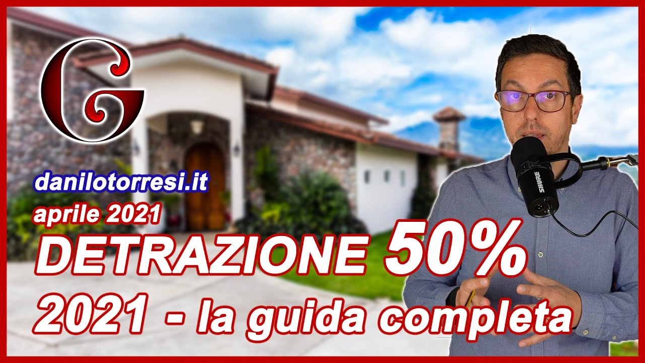 BONUS RISTRUTTURAZIONE CASA 50%: la Guida agli incentivi 2021