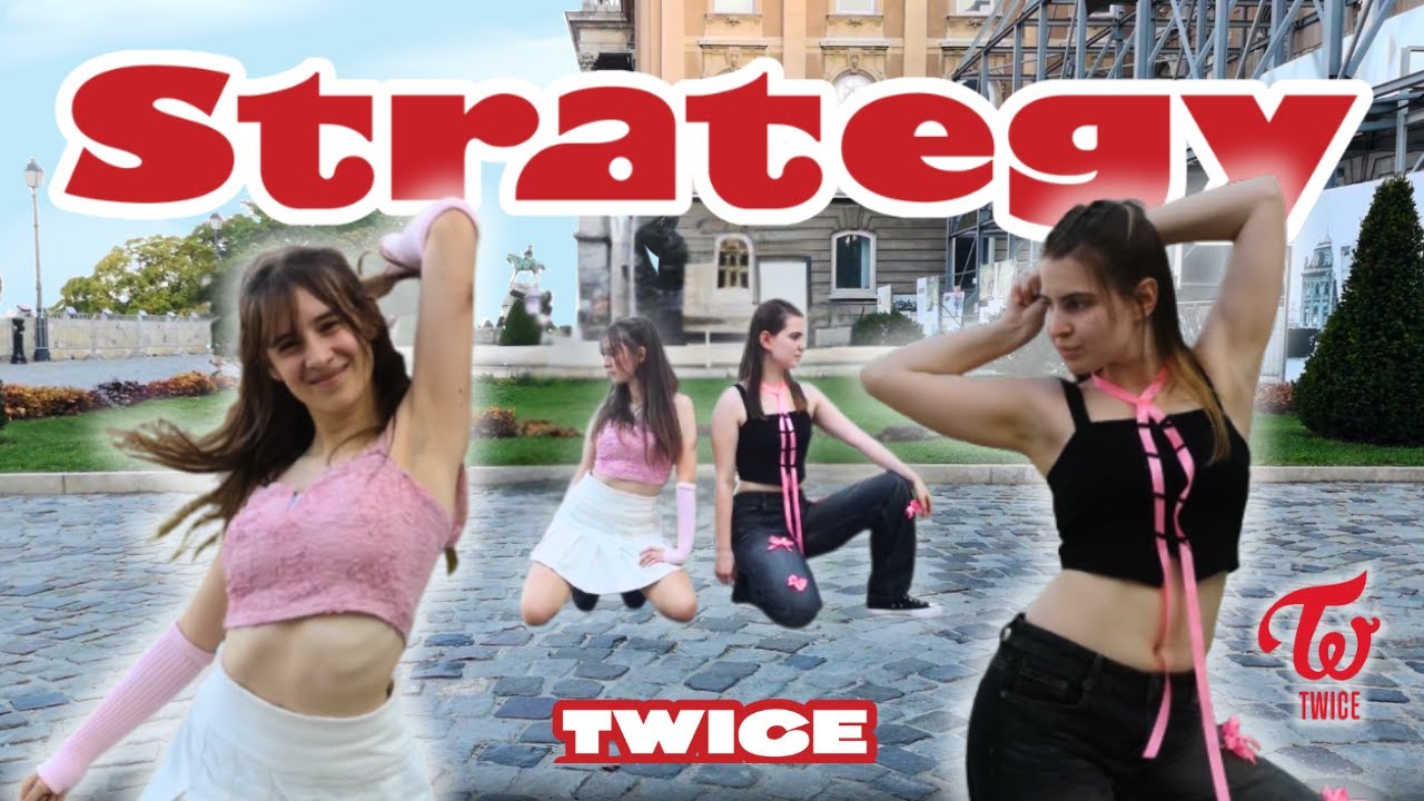 [KPOP IN PUBLIC] TWICE (트와이스) - 'Strategy' || Dance Cover by WHISTLE || BUDAPEST