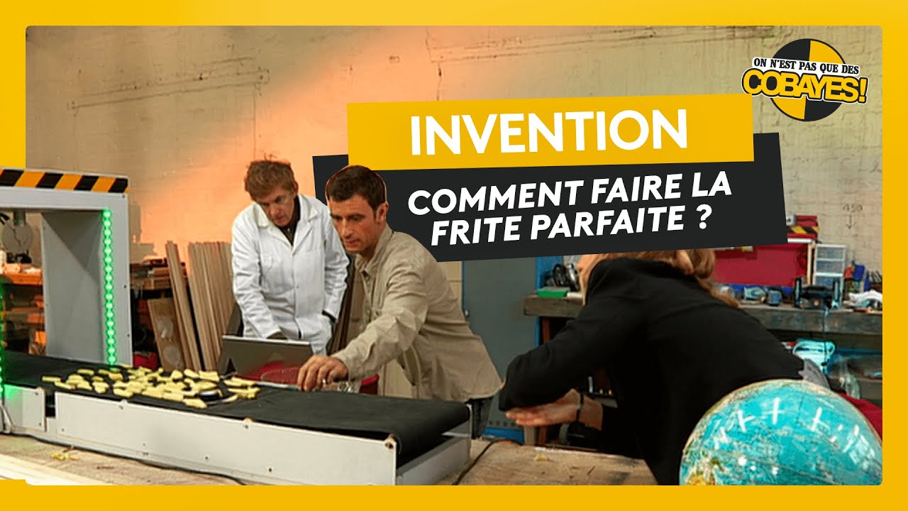 Faire une frite parfaite, c'est possible ? Défis Cobayes