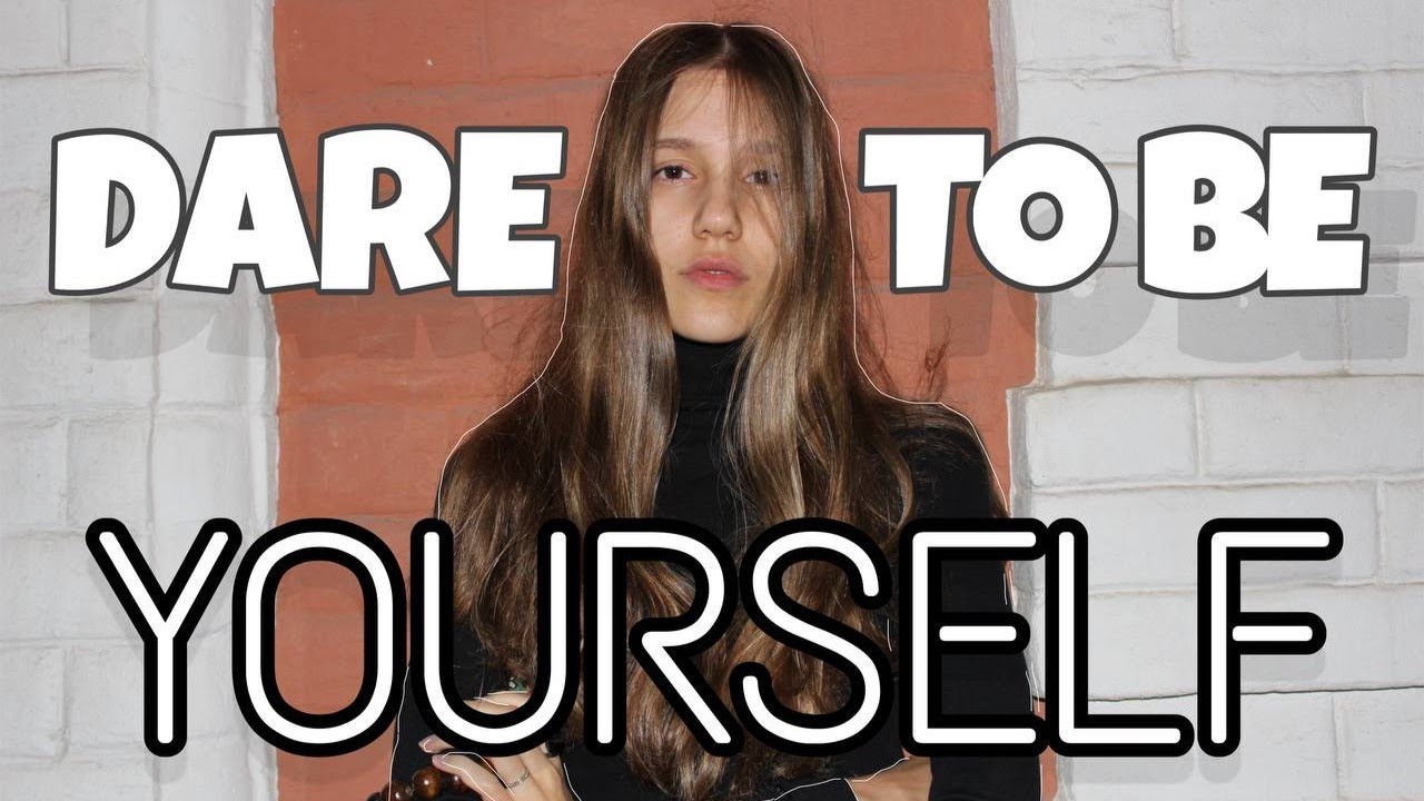 dare to be yourself: VLOG