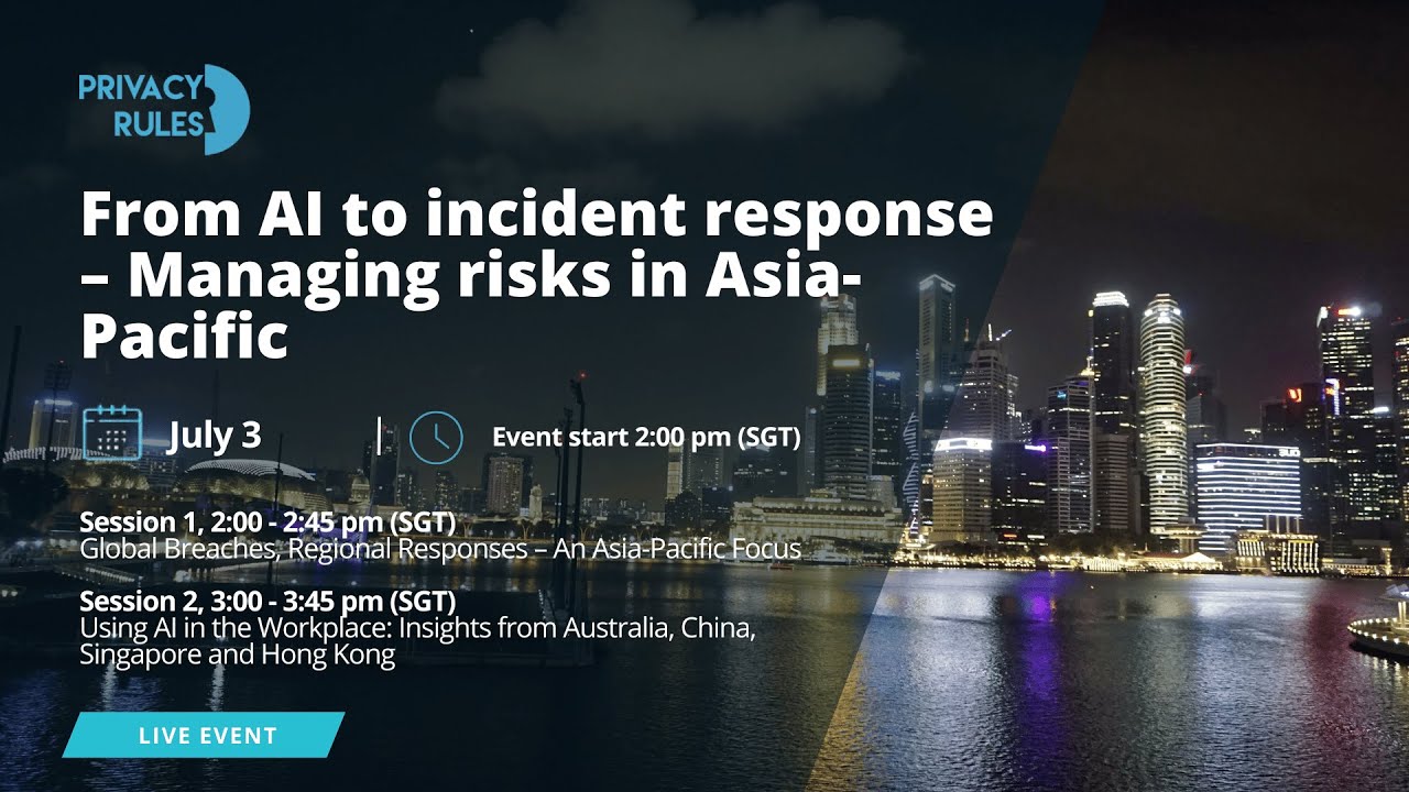 From AI to incident response – Managing risks in Asia-Pacific