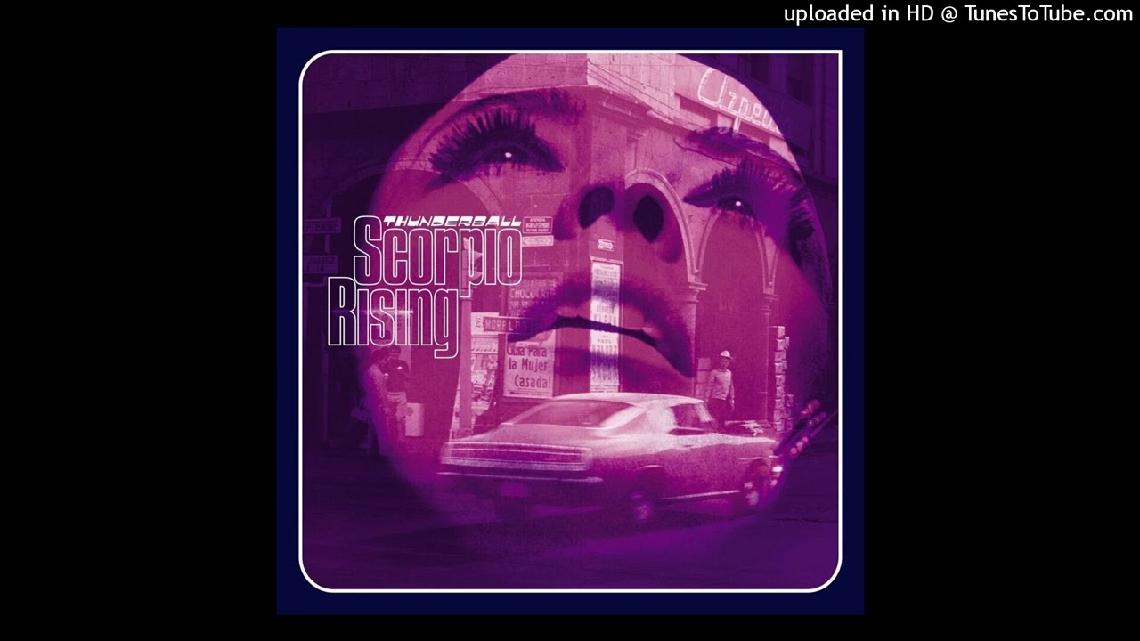 Thunderball - Scorpio Rising
