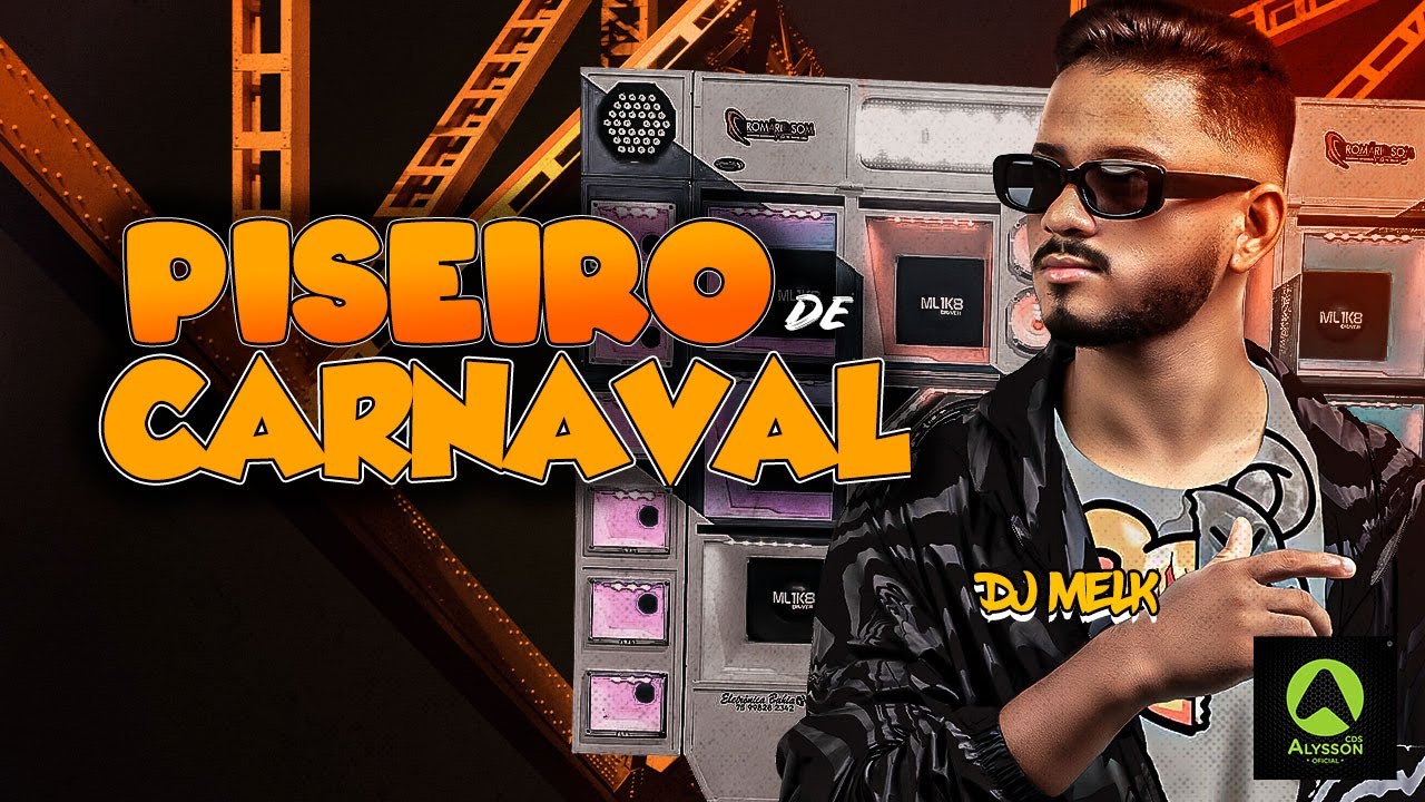 PISEIRO DE CARNAVAL 2K26 - DJ MELK - CIPOADA PRA PAREDÃO - MUSICAS DE CARNAVAL 2026