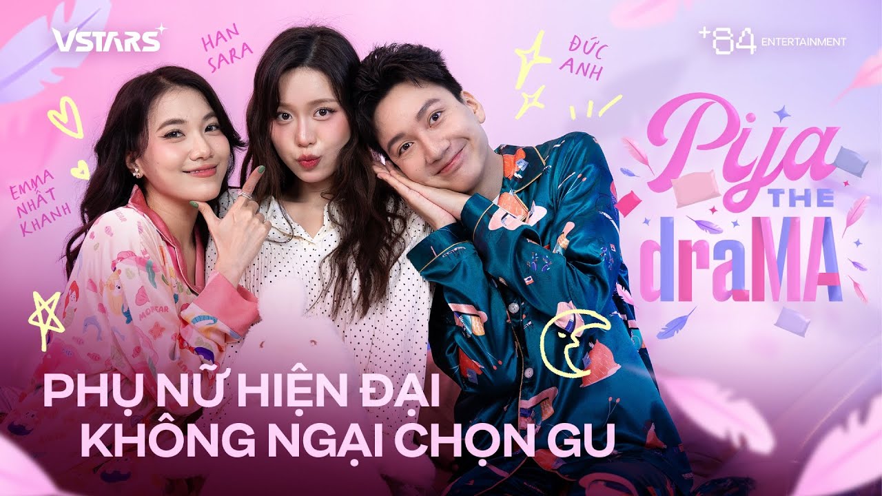 PIJA The DraMA | Han Sara, Đức Anh NỘP CV HẸN HÒ; Emma Nhất Khanh từ chối JUNG KOOK một lòng với TUN