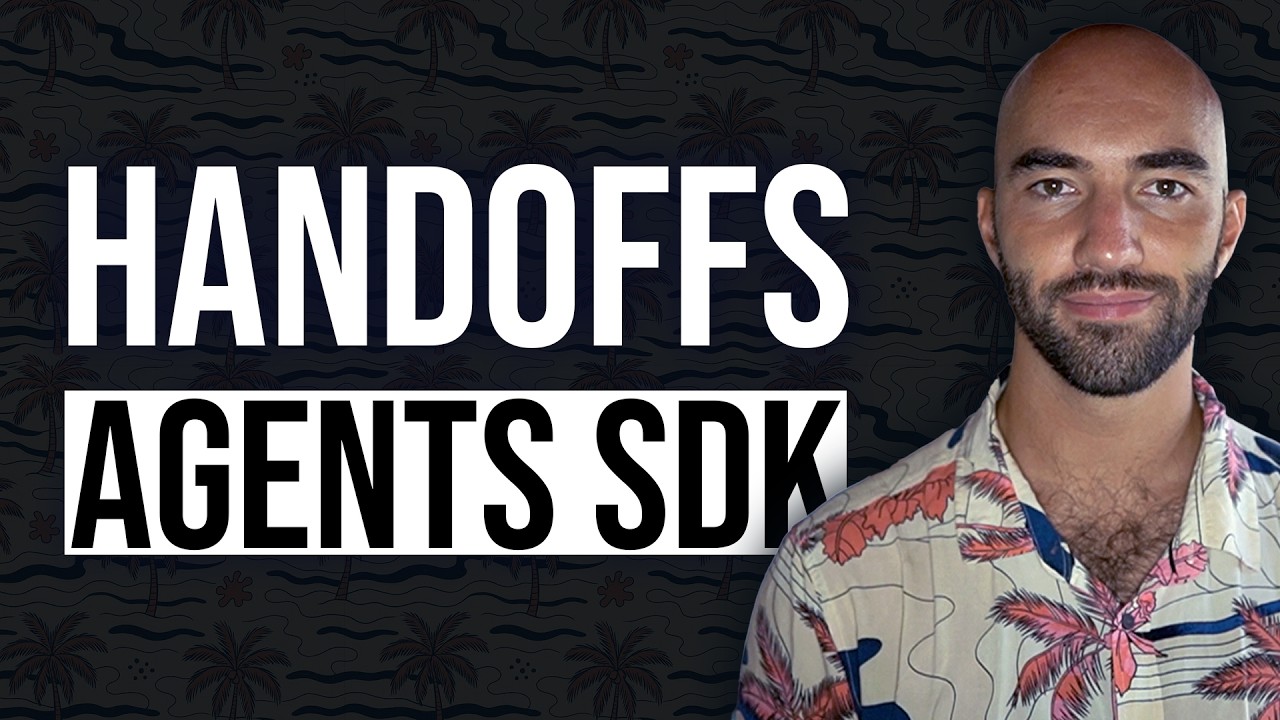 OpenAI Agents SDK Handoffs | Deep Dive Tutorial