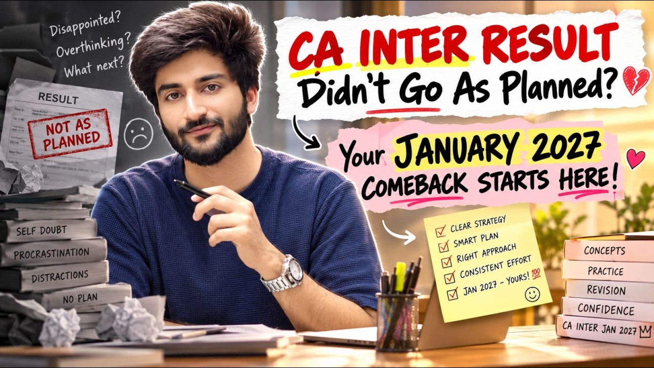 CA Inter Result Didn't Go as Planned? Don't do these mistakes