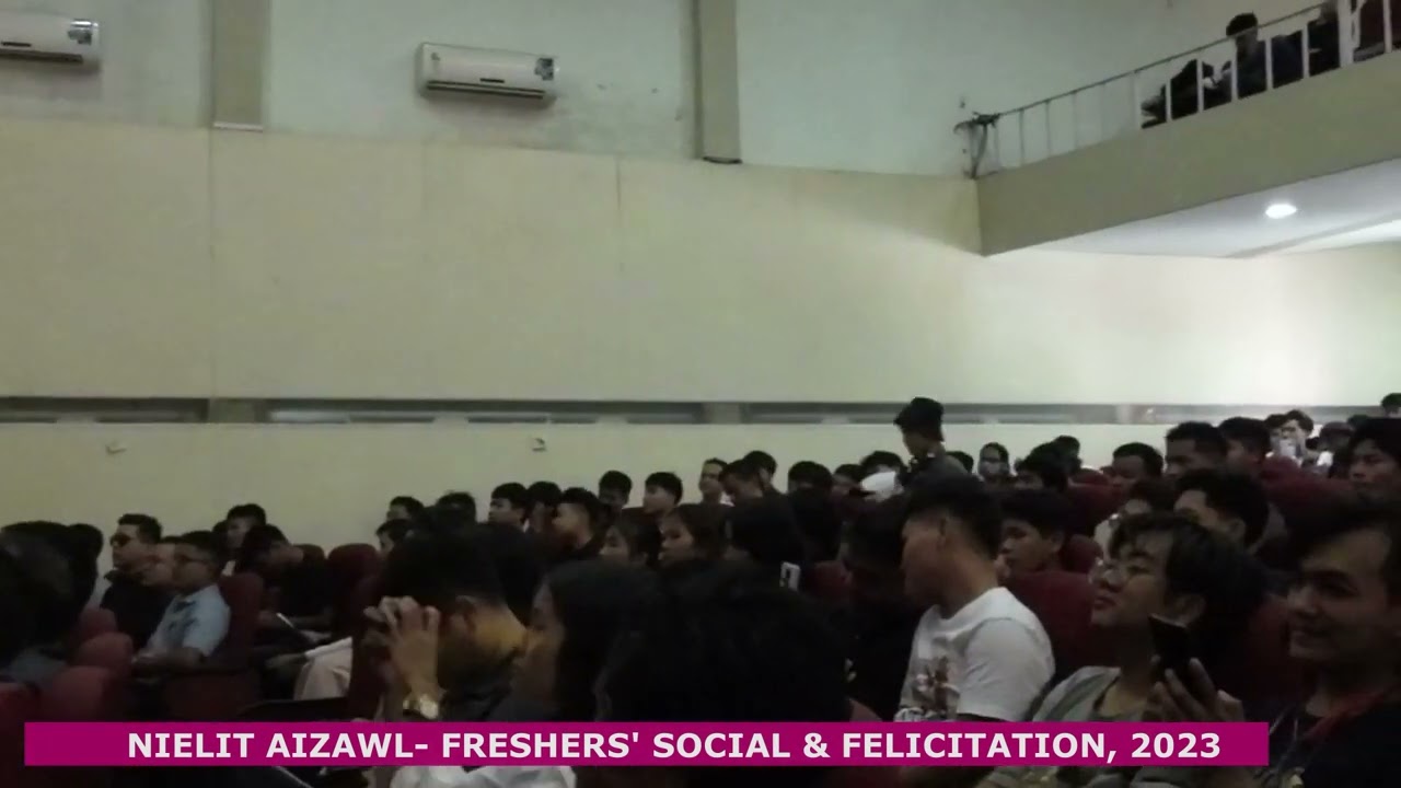 NIELIT AIZAWL FRESEHERS' SOCIAL AND FELICITATION 2023  PART2