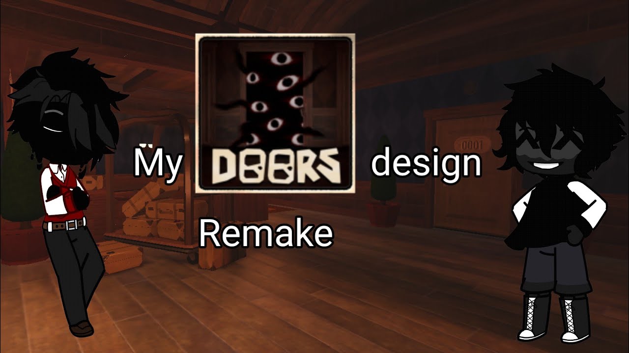My Doors Designs remake || Doors AU || Gacha club/neon || (read pin comment after watching)