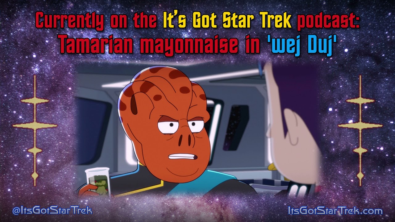 Tamarian Mayonnaise in Star Trek: Lower Decks' 