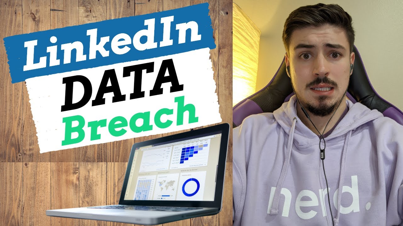 LinkedIn Data Breach 2021 | How 500 MILLION LinkedIn Contacts Were Scraped & Leaked + What It Means