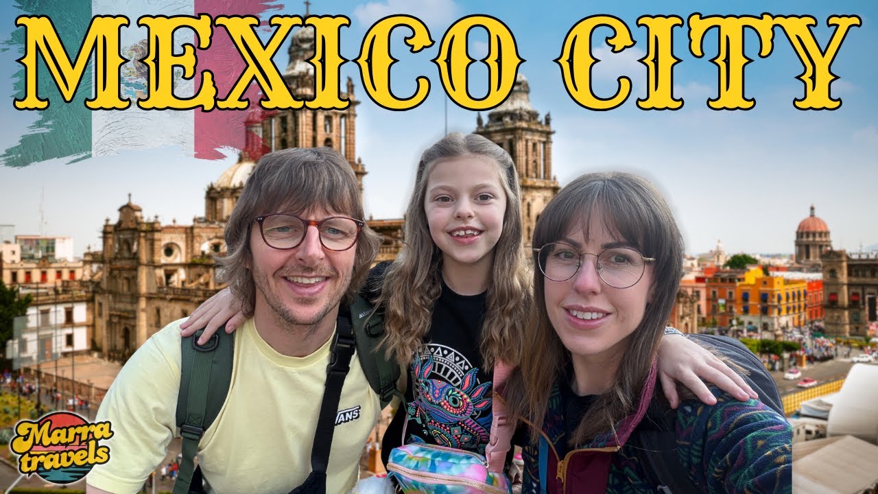 First Impressions of MEXICO CITY (With Kids)